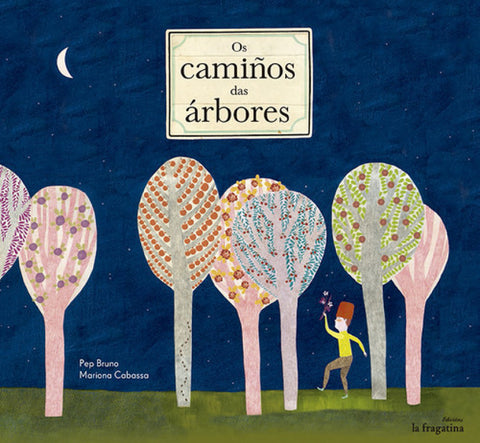  Os camiños das árbores 