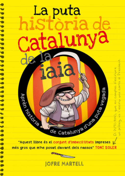  La puta història de Catalunya de la iaia 