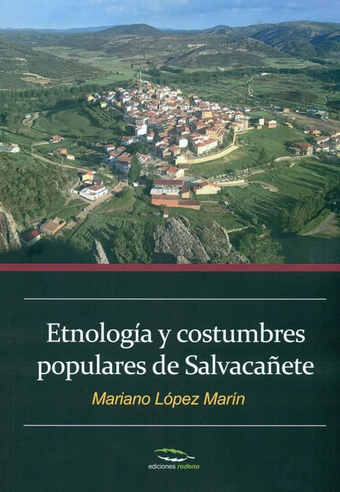  Etnología y costumbres populares de Salvacañete 