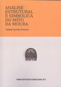  Análise estrutural e simbólica do mito da moura 