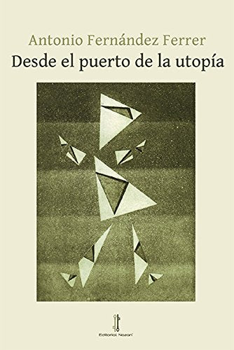  Desde el puerto de la utop¡a 
