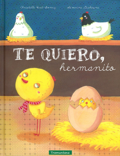  Te quiero, hermanito 