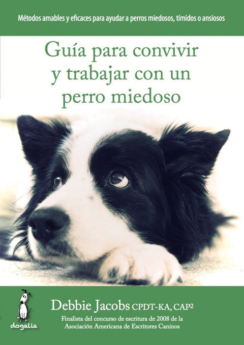  Guía para convivir y trabajar con un perro miedoso 