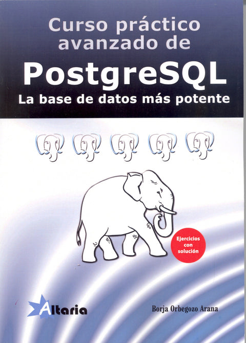  CURSO PRÁCTICO COMPLETO DE POSTGREESQL 