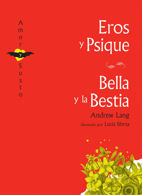  Eros y Psique/La bella y la bestia 