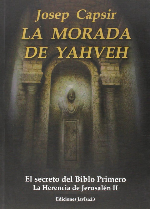 La morada de Yahveh 