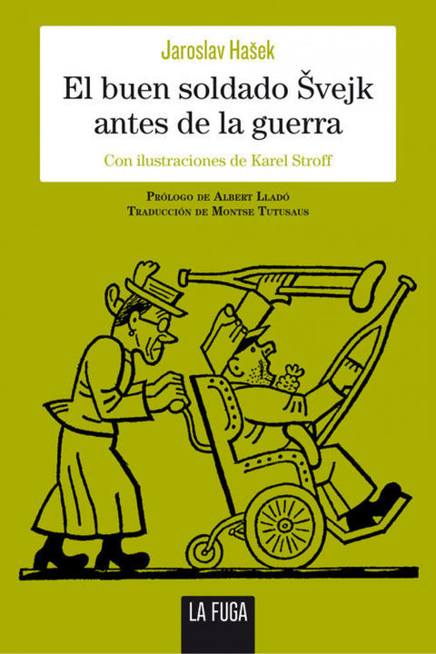  El buen soldado Svejk antes de la guerra 