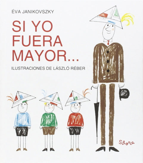  SI YO FUERA MAYOR... 