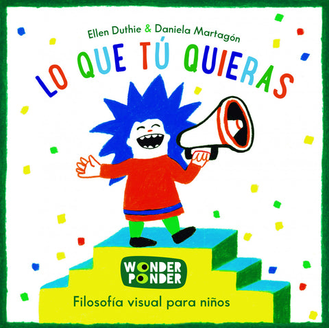  LO QUE TU QUIERAS. 