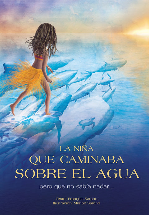  La niña que caminaba sobre el agua 