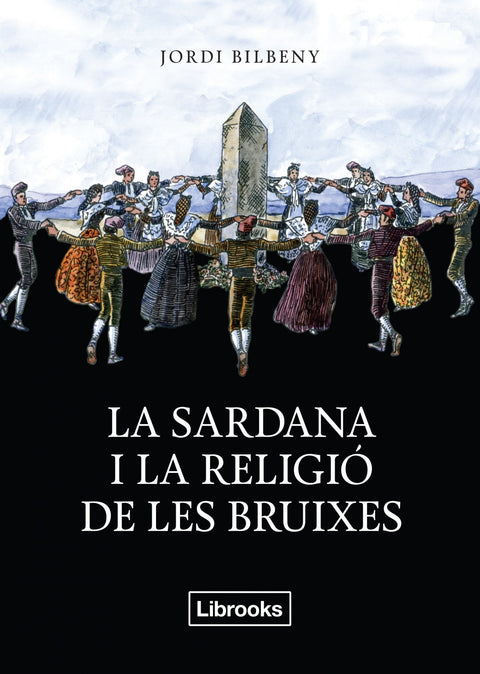  La sardana i ña reñogoó de les bruixes 