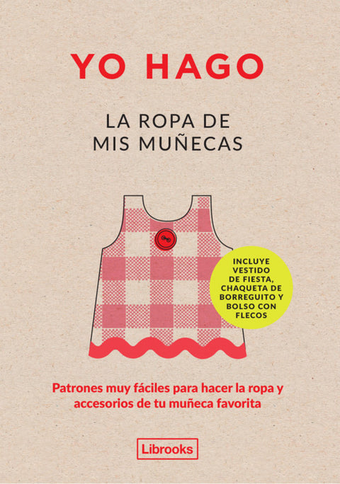  Yo hago la ropa de mis muñecas 