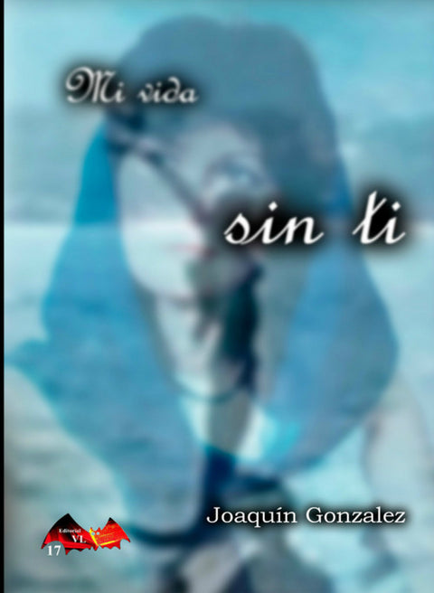  Mi vida sin ti 