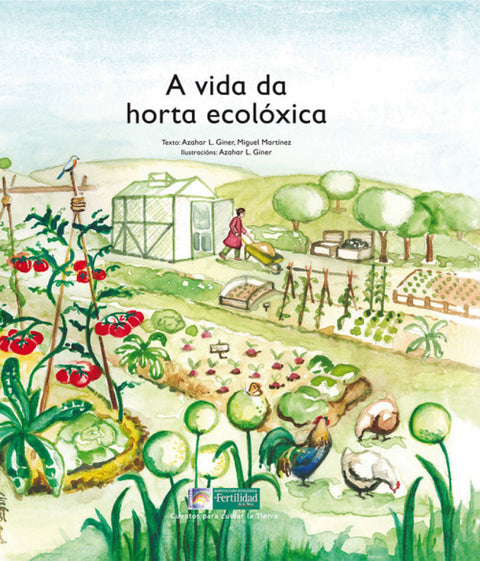 A Vida Da Horta Ecoloxica-Cuentos Cuidar La Tierra 