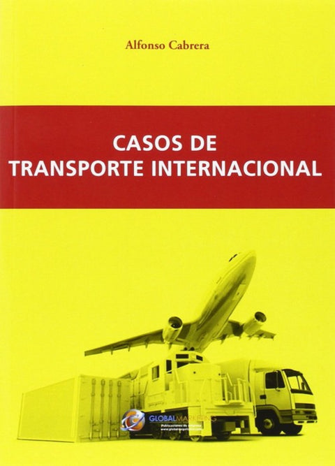  CASOS DE TRANSPORTE INTERNACIONAL 