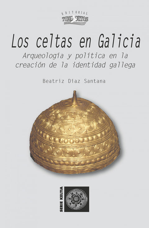  LOS CELTAS EN GALICIA 