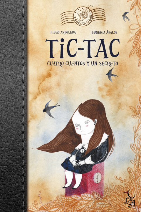  Tic-tac. Cuatro cuentos y un secreto 