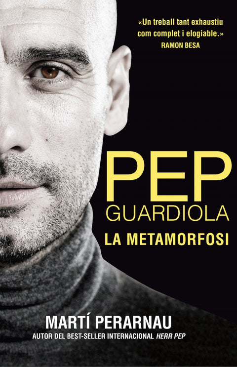 Pep guardiola: la metamorfosi 