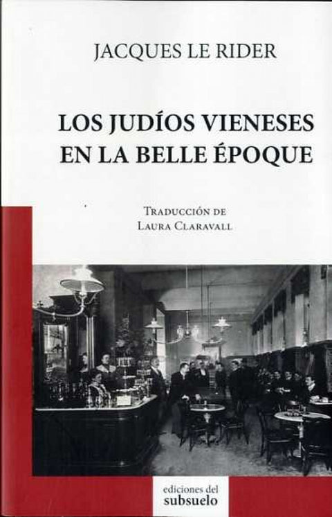  Los judíos vieneses en la Belle Époque 