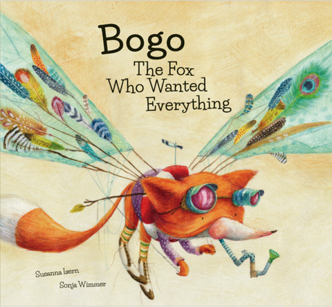  Bogo The Fox Who Wanted Everything 