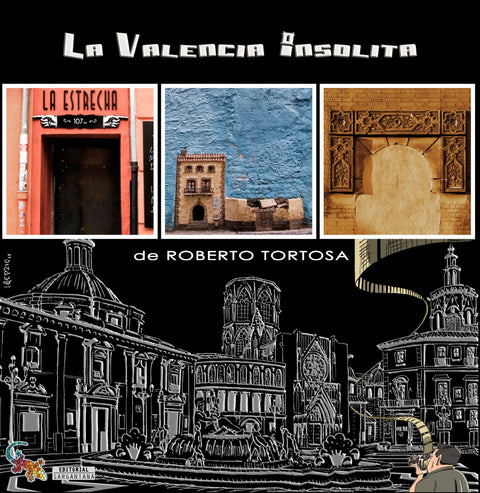  La Valencia insolita 
