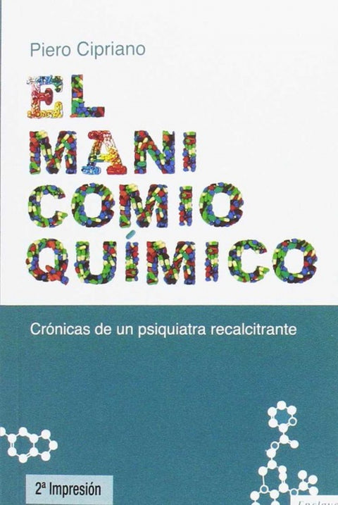  EL MANICOMIO QUíMICO 