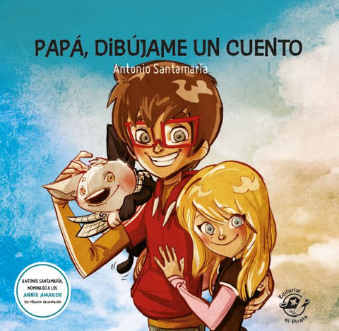  Papá, dibújame un cuento: 9 cuentos para niños de 7 a 8 años 