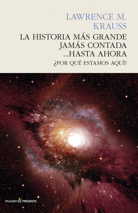  La historia más grande jamás contada... hasta ahora 