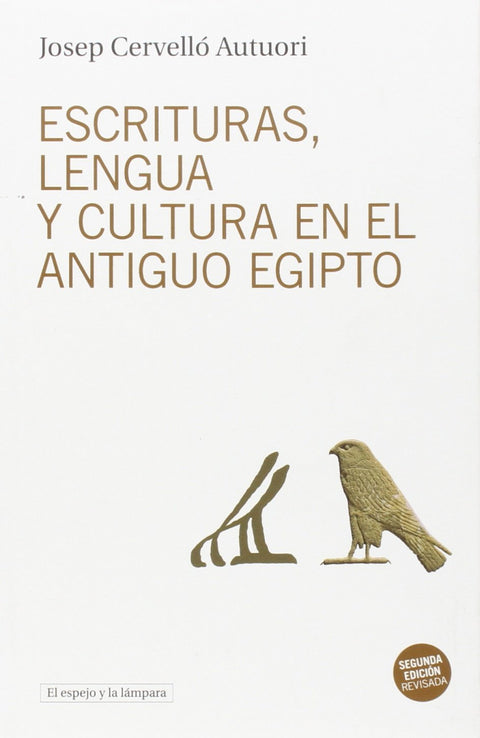  ESCRITURAS, LENGUA Y CULTURA EN EL ANTIGUO EGIPTO 