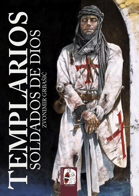  Templarios. Soldados de Dios 
