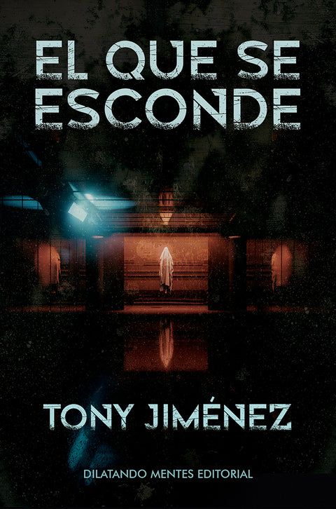  El que se esconde 