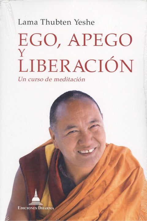  EGO, APEGO Y LIBERACIÓN 