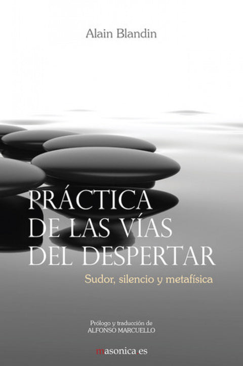 Práctica de las vías del despertar 
