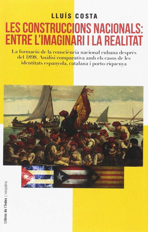  Construccions nacionals: Entre l'imaginari i la realitat 