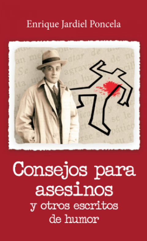  CONSEJOS PARA ASESINOS Y OTROS ESCRITOS DE HUMOR 