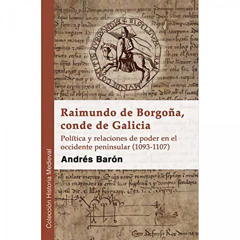  RAIMUNDO DE BORGOÑA, CONDE DE GALICIA 