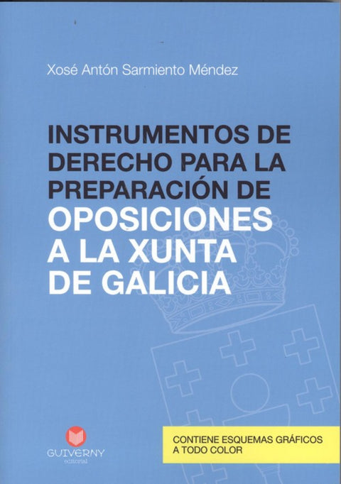  INSTRUMENTOS DE DERECHO PARA LA PREPARACION DE OPOSICIONES A LA XUNTA DE GALICIA 