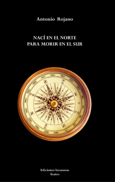  NACÍ EN EL NORTE PARA MORIR EN EL SUR 