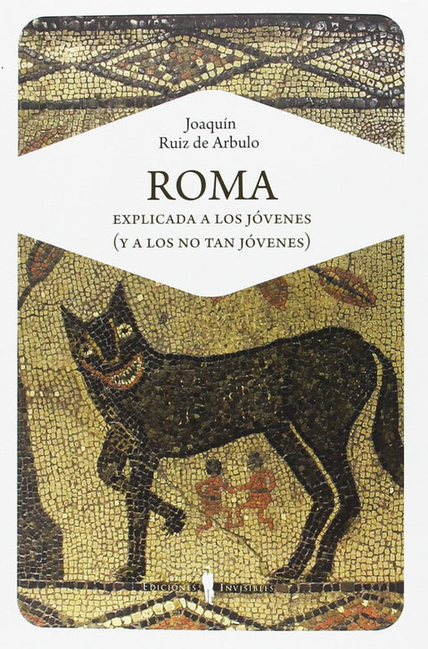  Roma explicada a los jóvenes (y a los no tan jóvenes) 