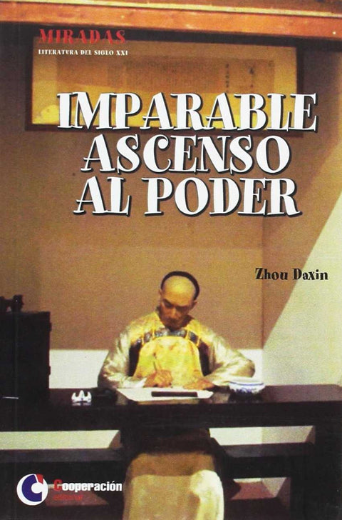  Imparable ascenso al poder 