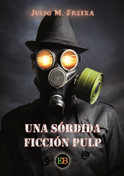  UNA SORDIDA FICCION PULP 