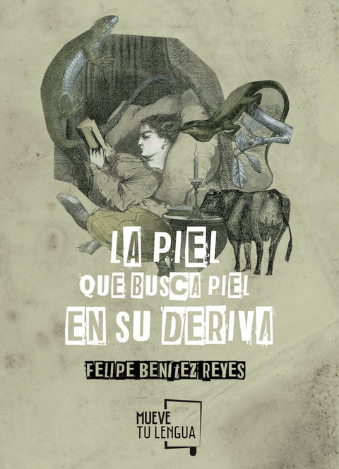  La piel que busca piel en su deriva 