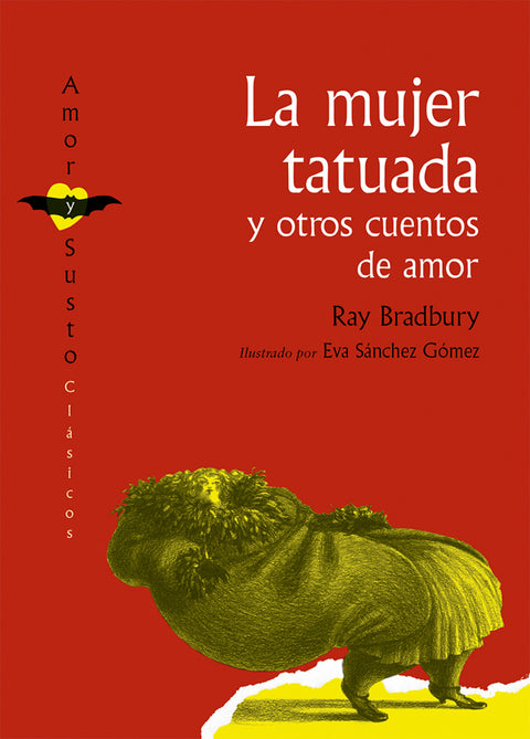 La mujer tatuada y otros cuentos de amor 