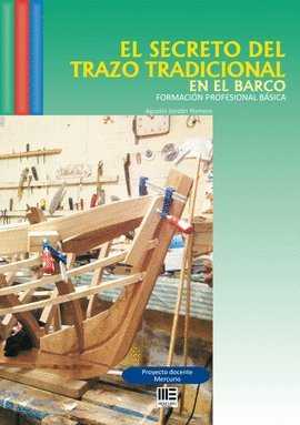  EL SECRETO DEL TRAZO TRADICIONAL EN EL BARCO 