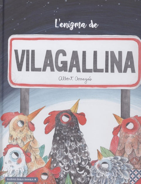  L'ENIGMA DE VILAGALLINA 