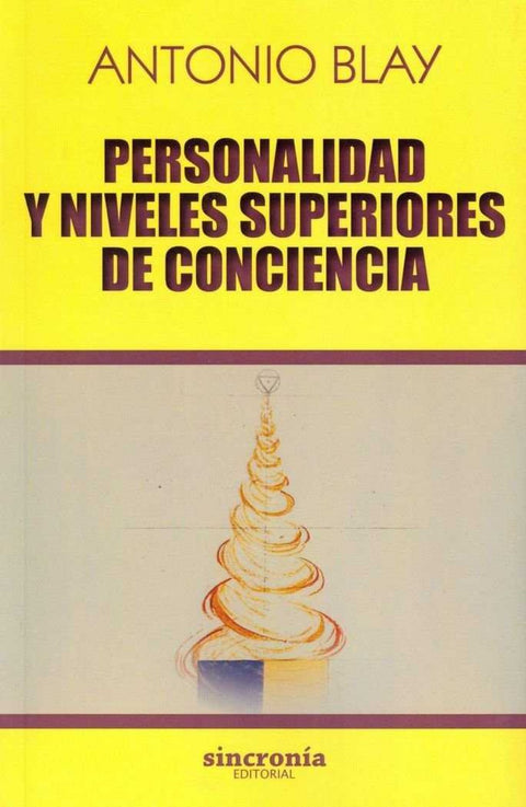  PERSONALIDAD Y NIVELES SUPERIORES DE CONCIENCIA 