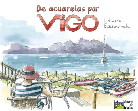  De acuarelas por Vigo 