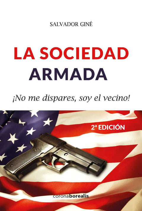  LA SOCIEDAD ARMADA 