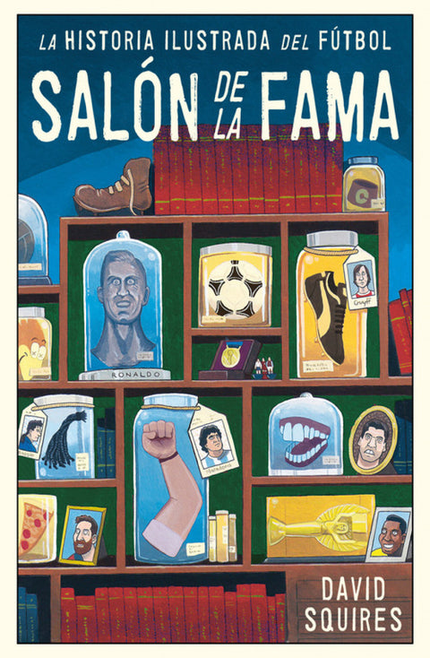  HISTORIA ILUSTRADA DEL FÚTBOL 