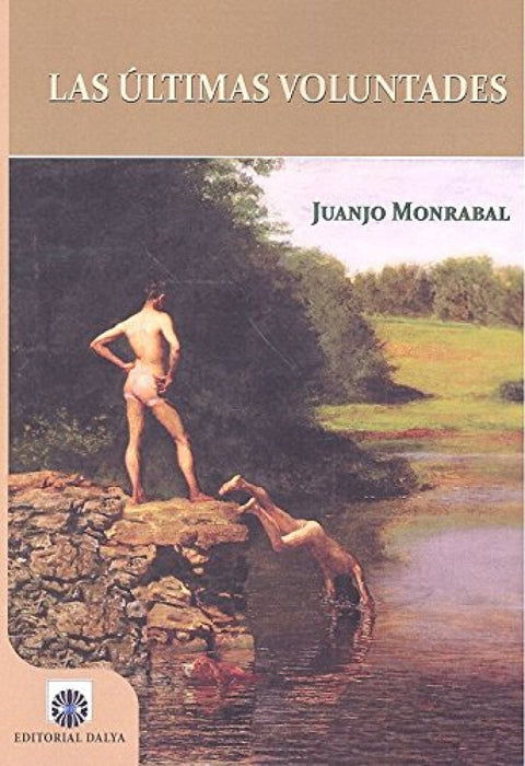  LAS ÚLTIMAS VOLUNTADES 